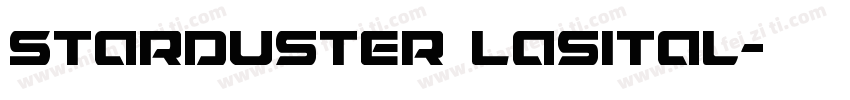 Starduster Lasital字体转换